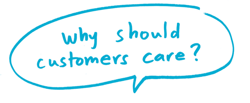 贯穿全书的拷问：客户到底为什么要在乎？(Why should customers care?)