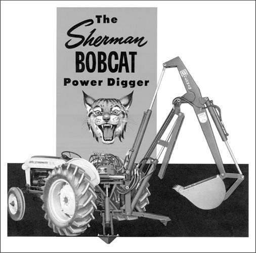 Figure 3.4：Sherman Products 的 Bobcat 液压反铲——宣传「挖沟机」、强调窄沟与拖拉机机动性，属性对大工程承包商完全无关