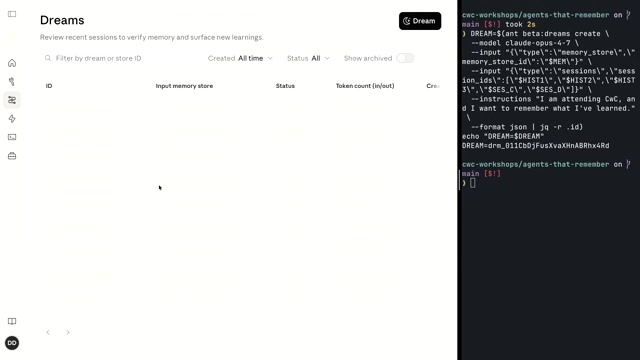 创建 dream：CLI ant beta dreams create --model claude-opus-4-7 --input <memory_store> --input <sessions> --instructions 