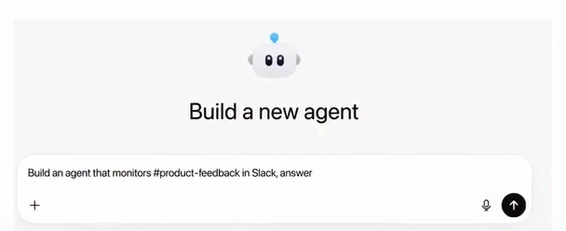 标题为 Build a new agent 的输入界面